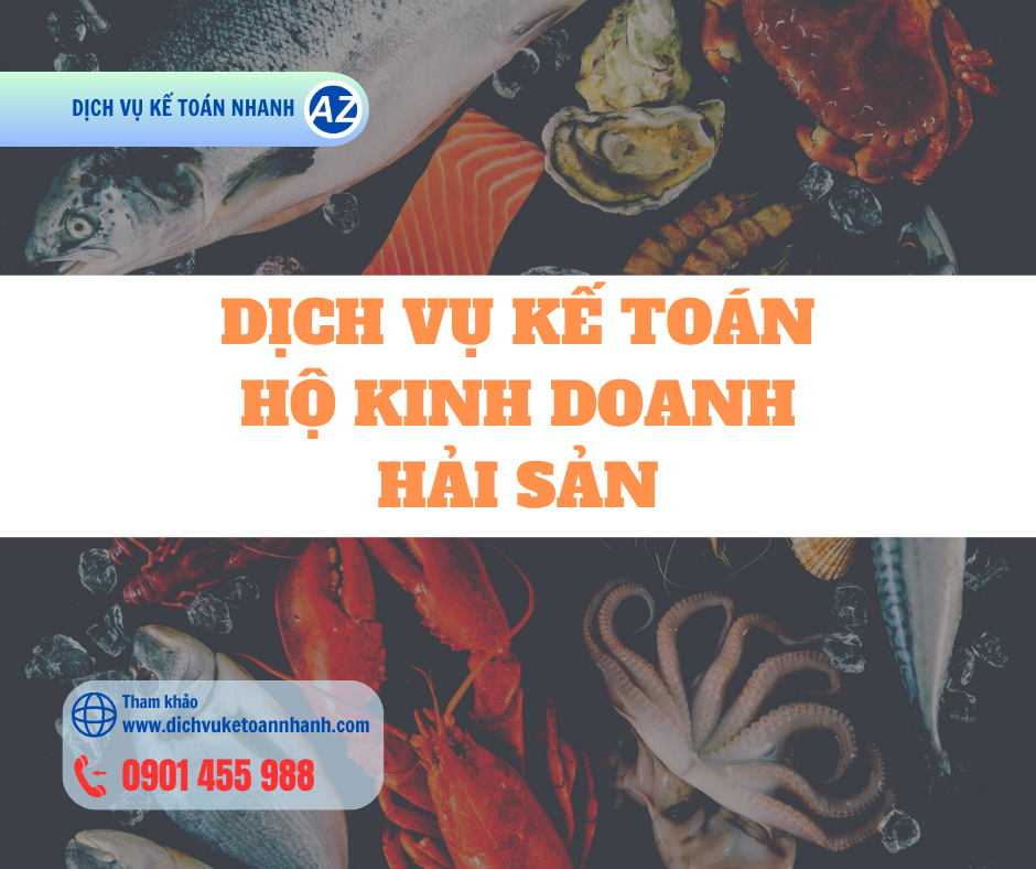 dich-vu-ke-toan-ho-kinh-doanh-hai-san.png (699 KB)