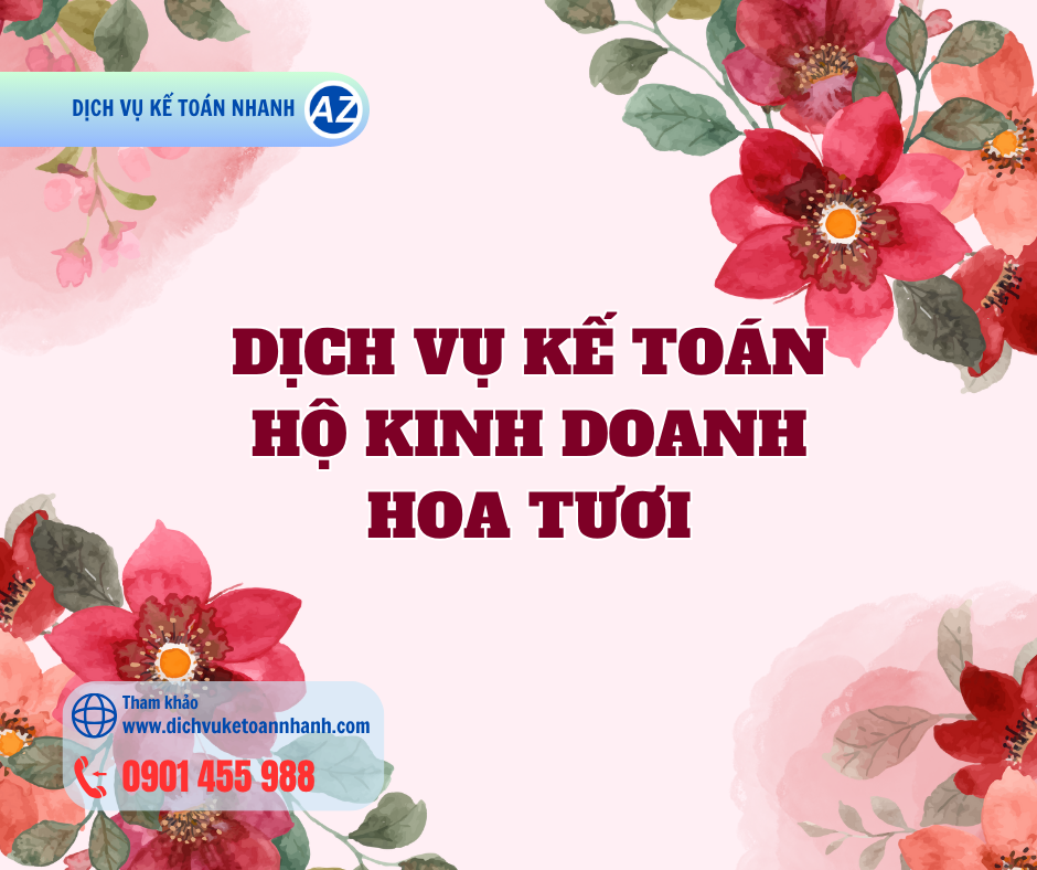 dich-vu-ke-toan-ho-kinh-doanh-hoa-tuoi.png (486 KB)