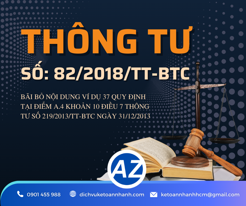 thong-tu-so-82-2018-tt-btc-bai-bo-noi-dung-vi-du-37-thong-tu-so-219-2013-tt-btc.png (428 KB)