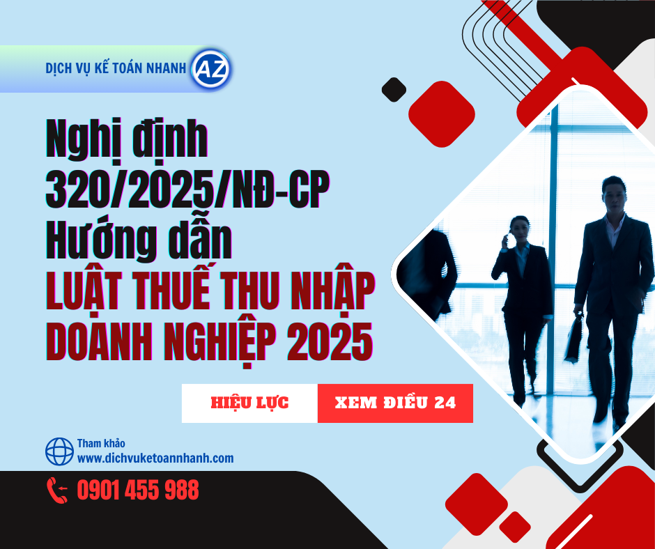 nghi-dinh-320-2025-nd-cp-huong-dan-luat-thue-thu-nhap-doanh-nghiep-2025.png (269 KB)
